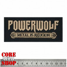 Нашивка Powerwolf - Metal Is Religion