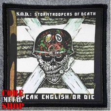 Нашивка S.O.D. - Speak English Or Die друкована
